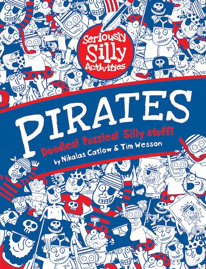 Seriously Silly Activities: Pirates