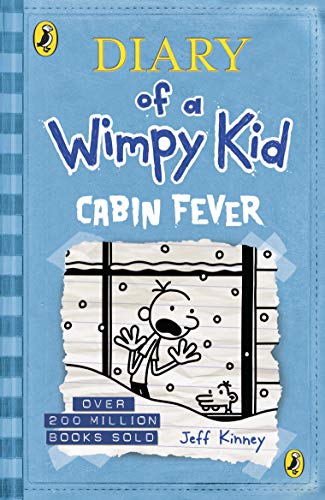 Diary of a Wimpy Kid: Cabin Fever. Book 6