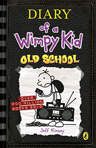 Diary of a Wimpy Kid: Old School. Book 10