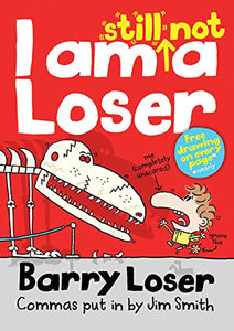 Barry Loser: I am Still not a loser