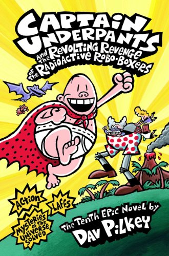 Captain Underpants: Book 10