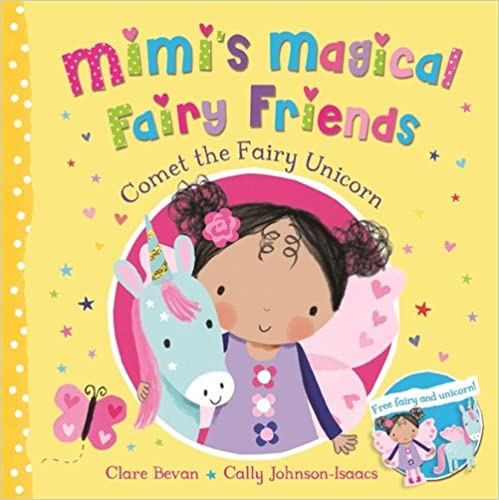 Mimi's Magical Fairy Friends: Comet and the Fairy Unicorn