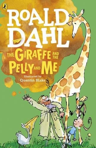 The Giraffe and The Pelly and Me
